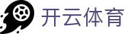 开云体育（官网） - 权威认证登录入口-KYSPORT